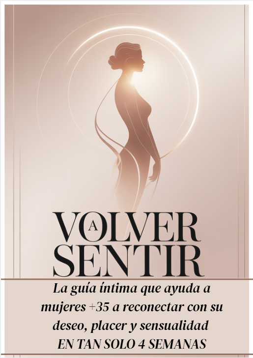 VOLVER A SENTIR - Guía práctica para la intimidad y el placer +35